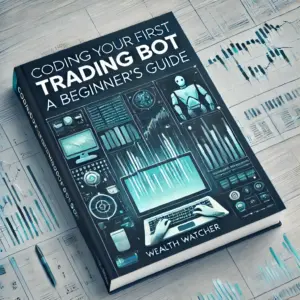 Coding Your First Trading Bot: A Beginner’s Guide